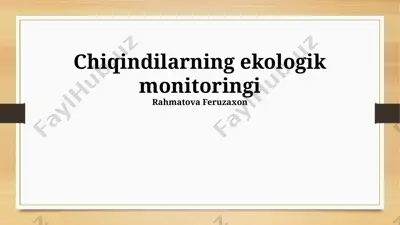 chiqindilarning ekologik monitoringi — PPTX