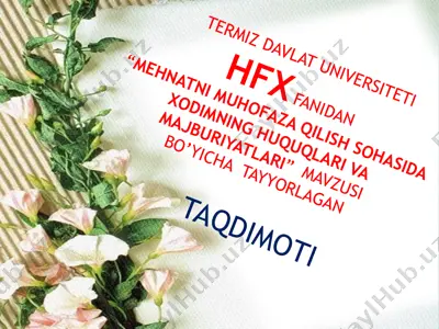 mehnatni muhofaza qilish sohasida xodimning huquqlari va majburiyatlari — PPTX