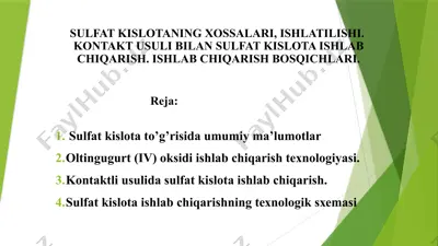 sulfat kislotaning xossalari, ishlatilishi — PPTX