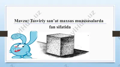 tasviriysan’atmaxsusmuassasalarda fanni metodikasi — PPTX