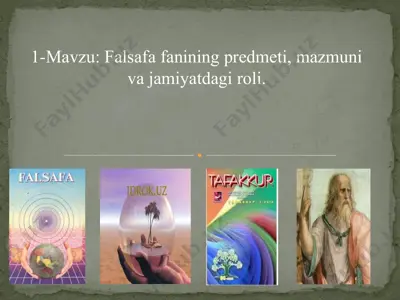 falsafa fanining predmeti, mazmuni va jamiyatdagi roli — PPT