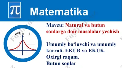 natural va butun sonlar ga doir masalalar yechish — PPTX