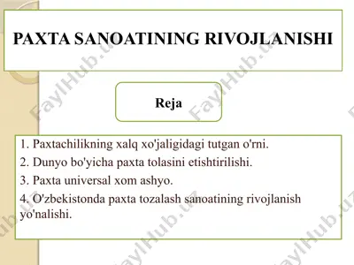 paxta sanoating rivojlanishi — PPTX