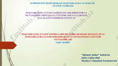 maktabgacha ta’lim tashkilotlari direktor va mutaxassislarini qayta tayyorlash va ularning malakasini oshirish instituti — PPTX