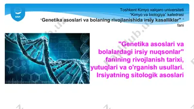 genetika asoslari va bolaning rivojlanishida irsiy kasalliklar — PPTX