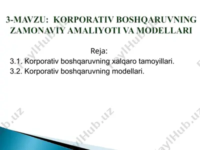 korporativ boshqaruvning zamonaviy amaliyoti va modellari — PPT