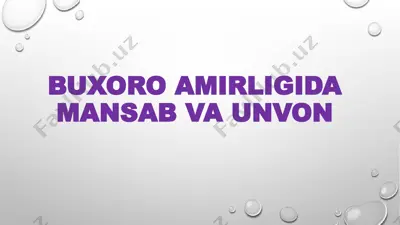 buxoro amirligida mansab va unvon — PPTX