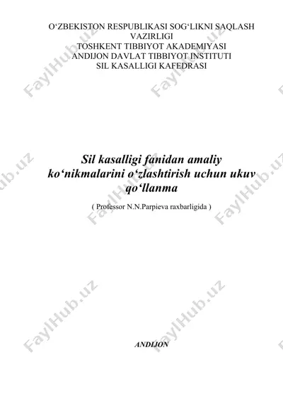 sil kasalligi fanidan amaliy ko'nikmalarini o'zlashtirish uchun ukuv qo'llanma — DOC