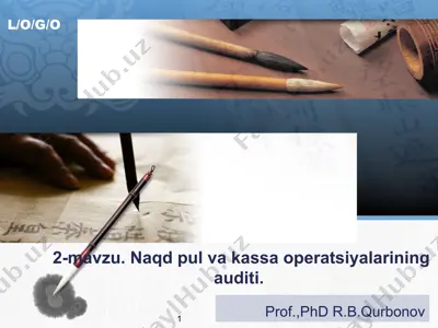 naqdpul va kassa operatsiyalarining auditi — PPTX