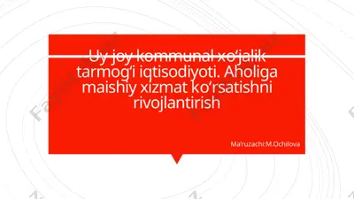uy-joy kommunal xizmatlarni rivojlantirish — PPTX