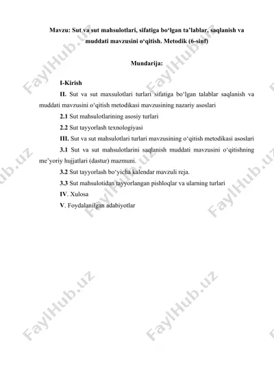 sut va sut mahsulotlari, sifatiga bo‘lgan ta’lablar, saqlanish va muddati mavzusini o‘qitish. metodik (6-sinf) — DOCX