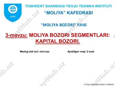 moliya bozori segmentlari: kapital bozori — PPTX