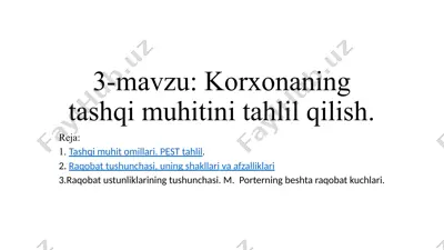 korxonaning tashqi muhitini tahlil qilish — PPTX