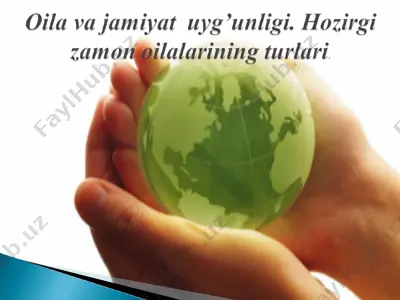 oila va jamiyat uyg’unligi — PPT