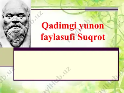 qadimgiy yunon faylasufi suqrot — PPTX
