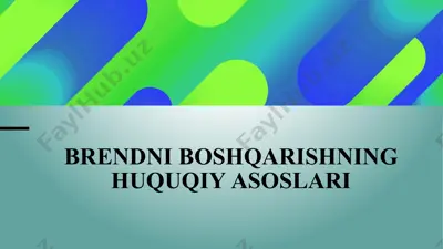 brendniboshqarishning huquqiy asoslari — PPTX