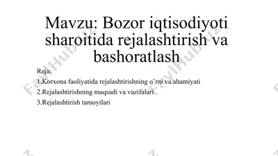 bozoriqtisodiyot ishlarini rejalashtirish va boshqaruq — PPTX