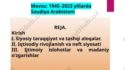saudiya arabistoni 1945–2023 yillar davrida — PPTX