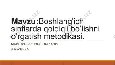 boshlang'ich sinflarda qoldiqlibo'lishni o'rgatish metodikasi — PPTX