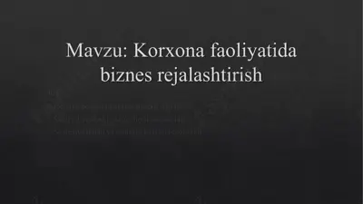 korxona faoliyatida biznes rejalashtirish — PPTX