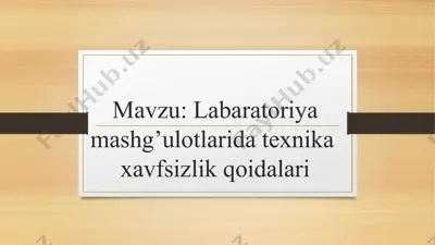 labaratoriya mashg’ulotlarida texnika xavfsizlik qoidalari — PPTX