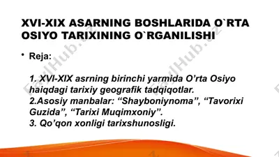 xvi-xix asarning boshlarida o`rta osiyo tarixining o`rganilishi — PPTX