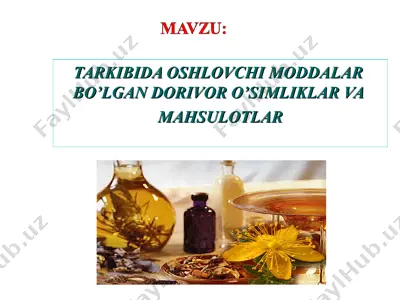 oshlovchi moddalar va mahsulotlar — PPT