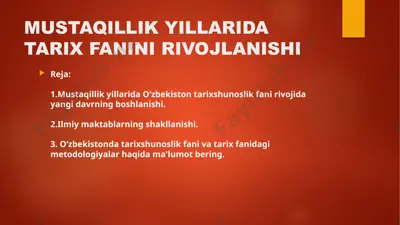 mustaqillik yillarida tarix fanini rivojlantirish — PPTX