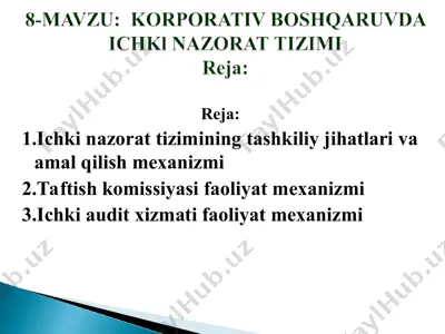 ichki nazorat tizimining tashkiliy jihatlari va amal qilish mexanizmi — PPT