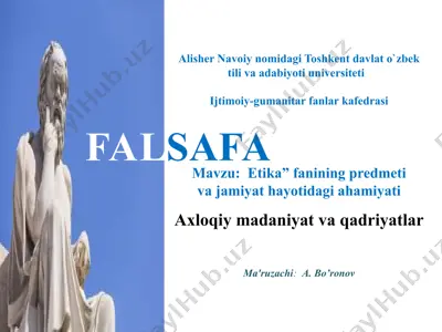 etika fanining predmeti va jamiyat hayotidagi ahamiyati — PPT