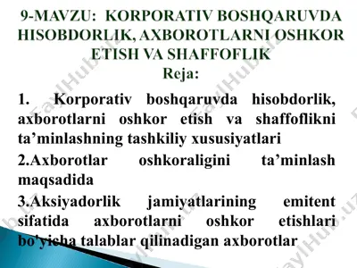 korporativ boshqaruvda hisobdorlik, axborotlarni oshkor etish va shaffoflik — PPT