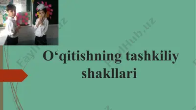 o‘qitishning tashkiliyshakllari — PPTX