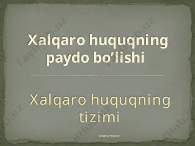 xalqaro huquqning tizimi — PPTX