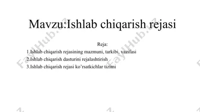 ishlabchiqarish rejasi — PPTX