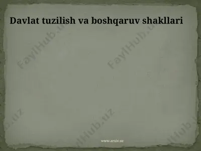 davlat tuzilish va boshqaruv shakllari — PPT