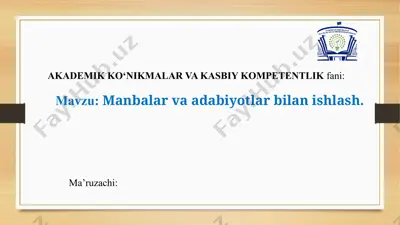 manbalar va adabiyotlar bilan ishlash — PPTX