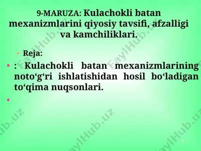 kulachokli batan mexanizmlarini qiyosiy tavsifi, afzalligi va kamchiliklari — PPT