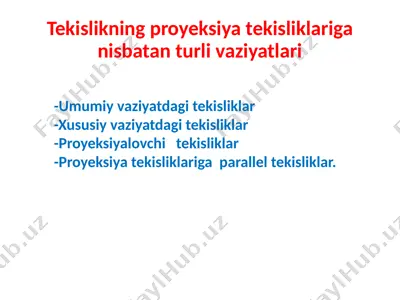 tekislikning proyeksiyasida tekisliklariga nisbatan turli vaziyatlar — PPTX