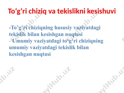 to‘g‘ri chiziq va tekislikning kesishuvi — PPTX