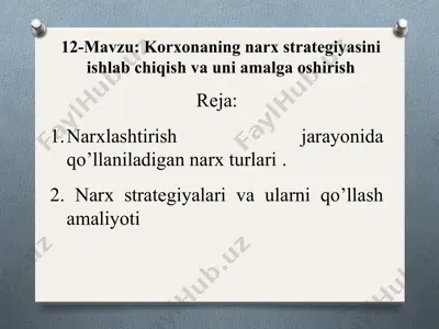 korxonaning narx strategiyasini ishlab chiqish va uni amalga oshirish — PPT