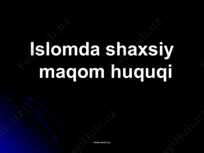 islomda shaxsiy maqom huquqi — PPT