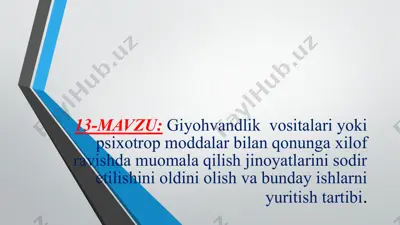 psixotrop moddalar bilan qonunga xilof ravishda muomala qilish jinoiyatlarini sodir etilishini oldini oluvchi yuritish tartibi — PPTX