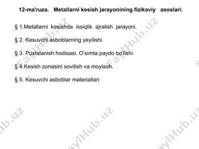 metallarni kеsish jarayonining fizikaviy asoslari — PPT