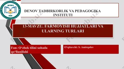 farmoyish hujjatlari va ularning turlari — PPTX