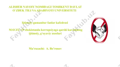 o‘zbekistonda korrupsiyaga qarshi kurashning ijtimoiy, g‘oyaviy asoslari — PPTX