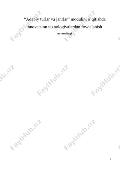 “adabiy turlar va janrlar” modulini o‘qitishda innovatsion texnologiyalardan foydalanish — DOCX