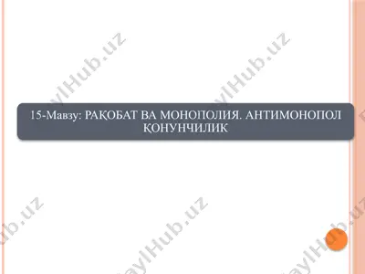 ishlab chiqaruvchilar urtasidagi raqobat — PPTX