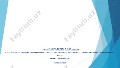 oʻzbekiston respublikasining maktabgacha va maktab ta’limi vazirligi maktabgacha taʻlim tashkilotlari direktor va mutaxassislarini qayta tayyorlash va ularning malakasini oshirish instituti — PPTX