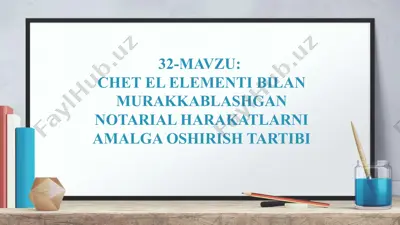 notarial harakatlar — PPTX