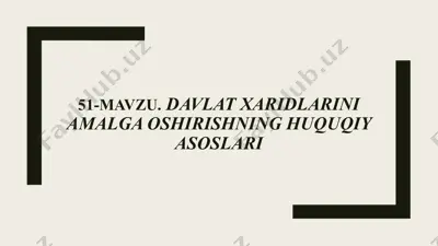 davlatxaridlarining huquqiy asoslari — PPTX